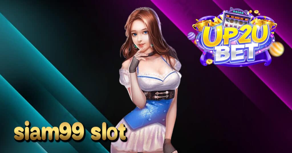 siam99 slot