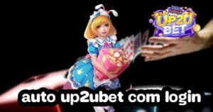 auto up2ubet com login up2ubet